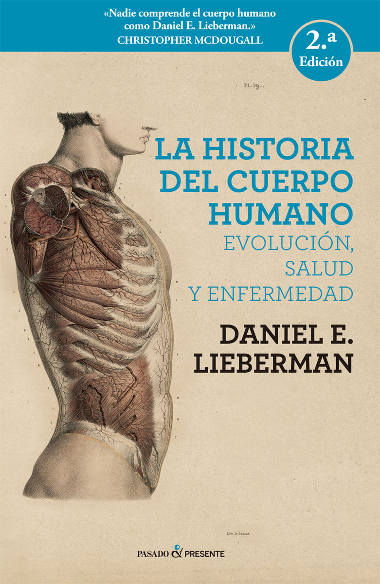 LA HISTORIA DEL CUERPO HUMANO. EVOLUCIÓN, SALUD Y ENFERMEDAD