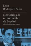 MEMORIAS DEL ÚLTIMO CALIFA DE BAGDAD. 