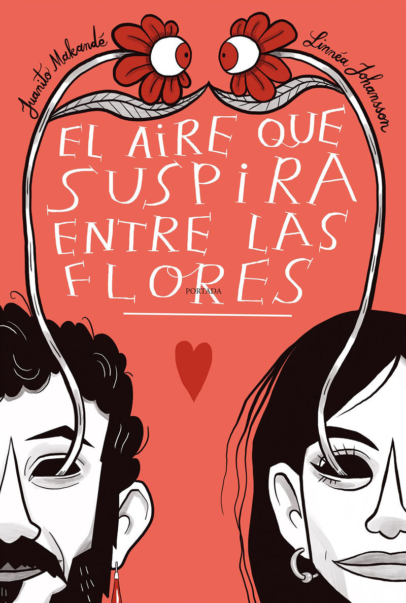 EL AIRE QUE SUSPIRA ENTRE LAS FLORES. 