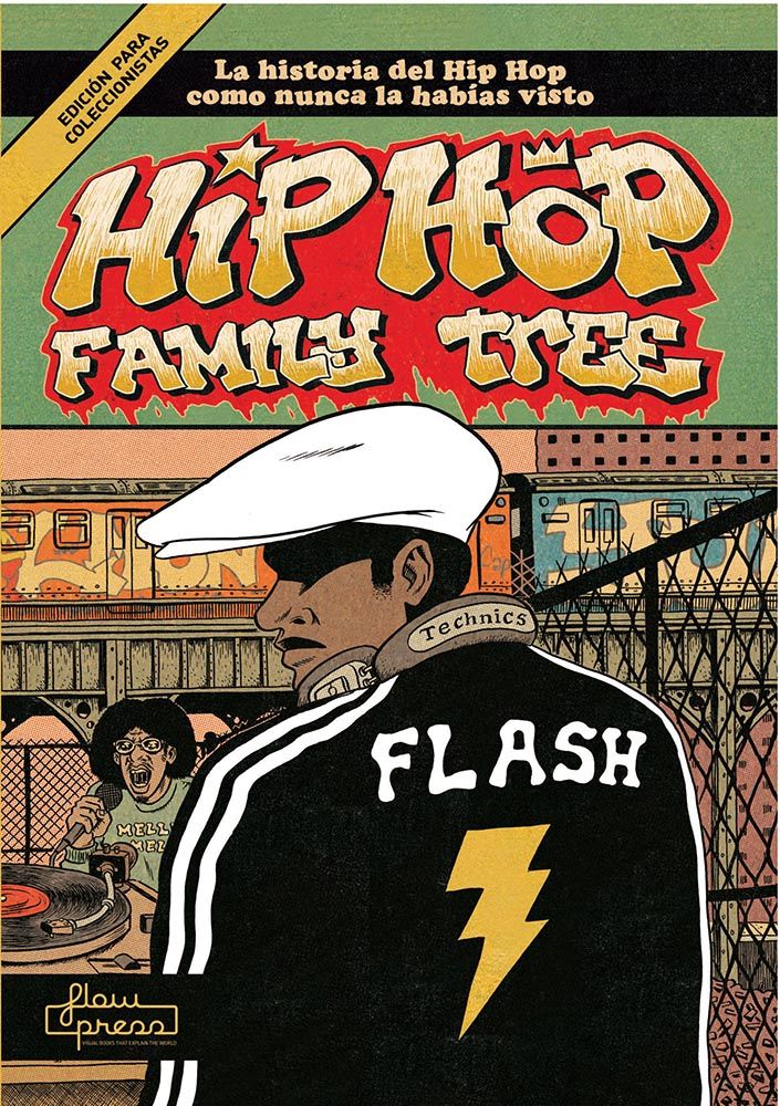 HIP HOP FAMILY TREE. LA HISTORIA DEL HIP HOP COMO NUNCA LA HABÍAS VISTO