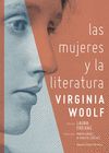 LAS MUJERES Y LA LITERATURA. 