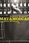 MATAMOSCAS.