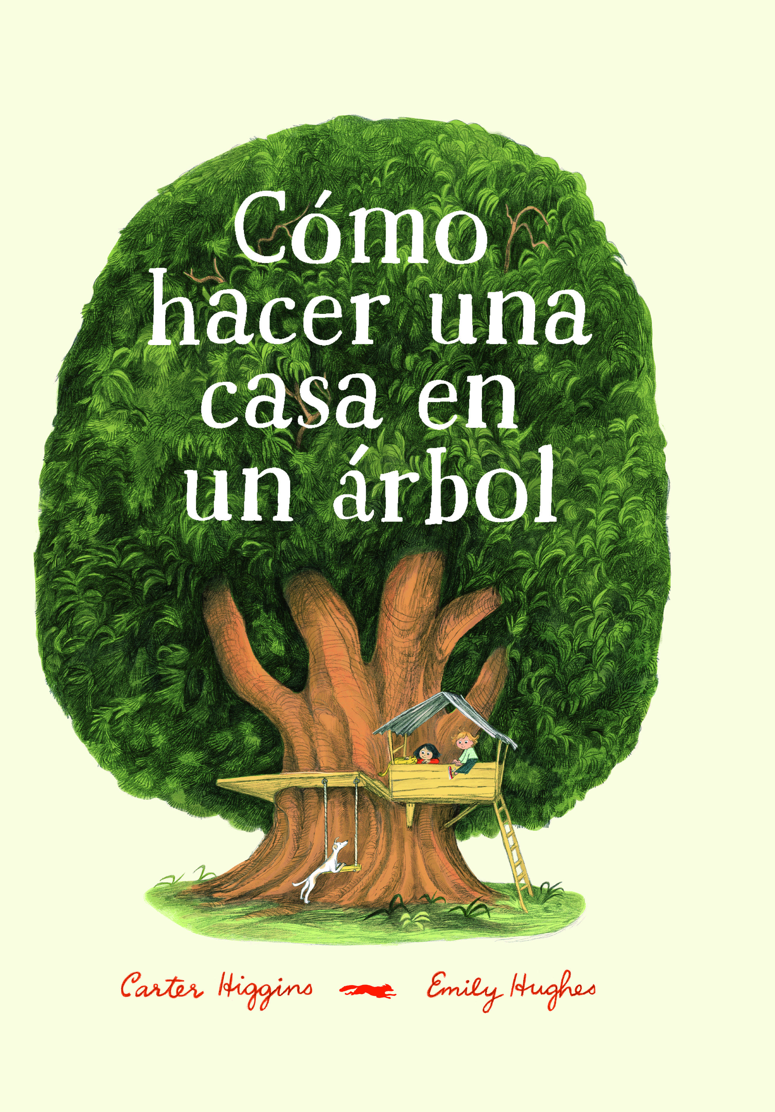 CÓMO HACER UNA CASA EN UN ÁRBOL. 