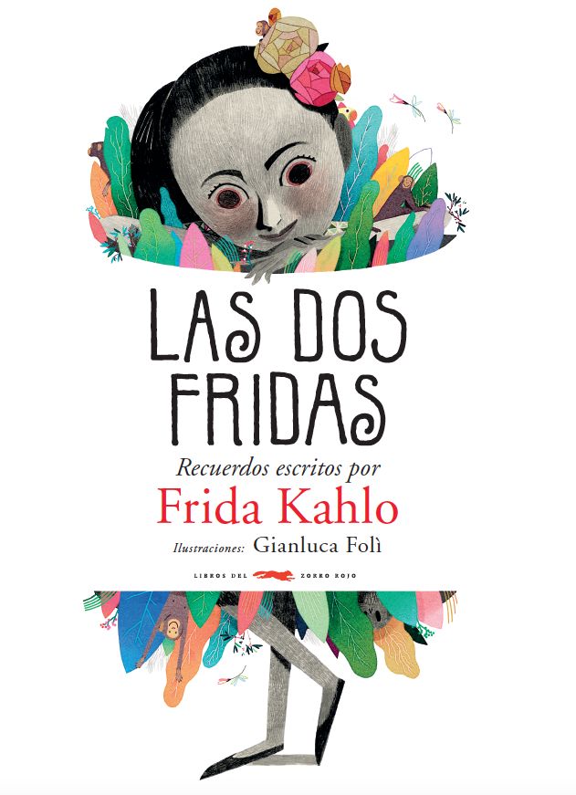 LAS DOS FRIDAS. RECUERDOS ESCRITOS POR FRIDA KAHLO