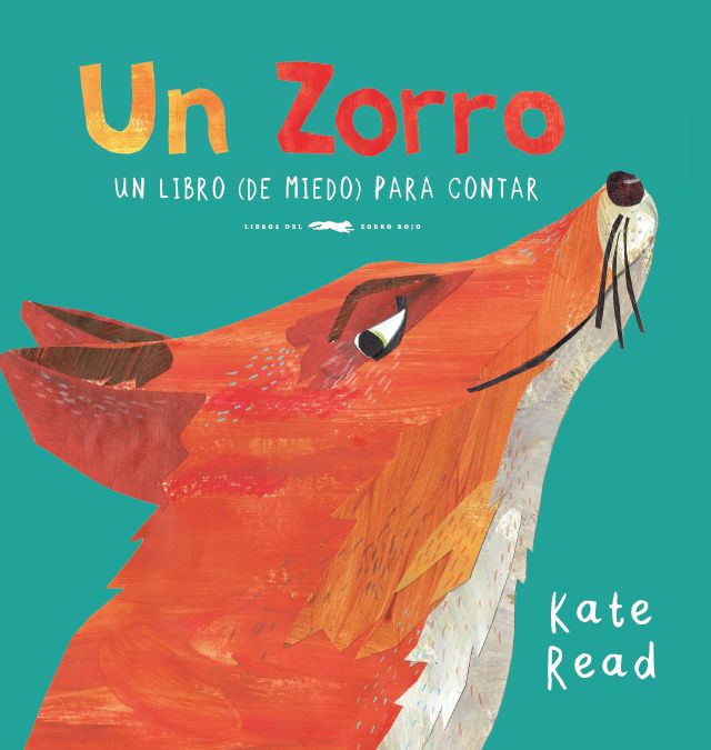 UN ZORRO. UN LIBRO (DE MIEDO) PARA CONTAR