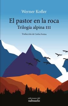 EL PASTOR EN LA ROCA. 