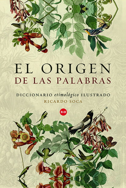 EL ORIGEN DE LAS PALABRAS. 