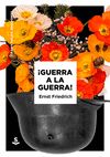 ¡GUERRA A LA GUERRA!.