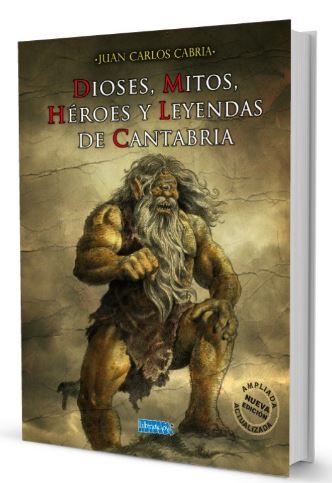 DIOSES, MITOS, HÉROES Y LEYENDAS DE CANTABRIA.