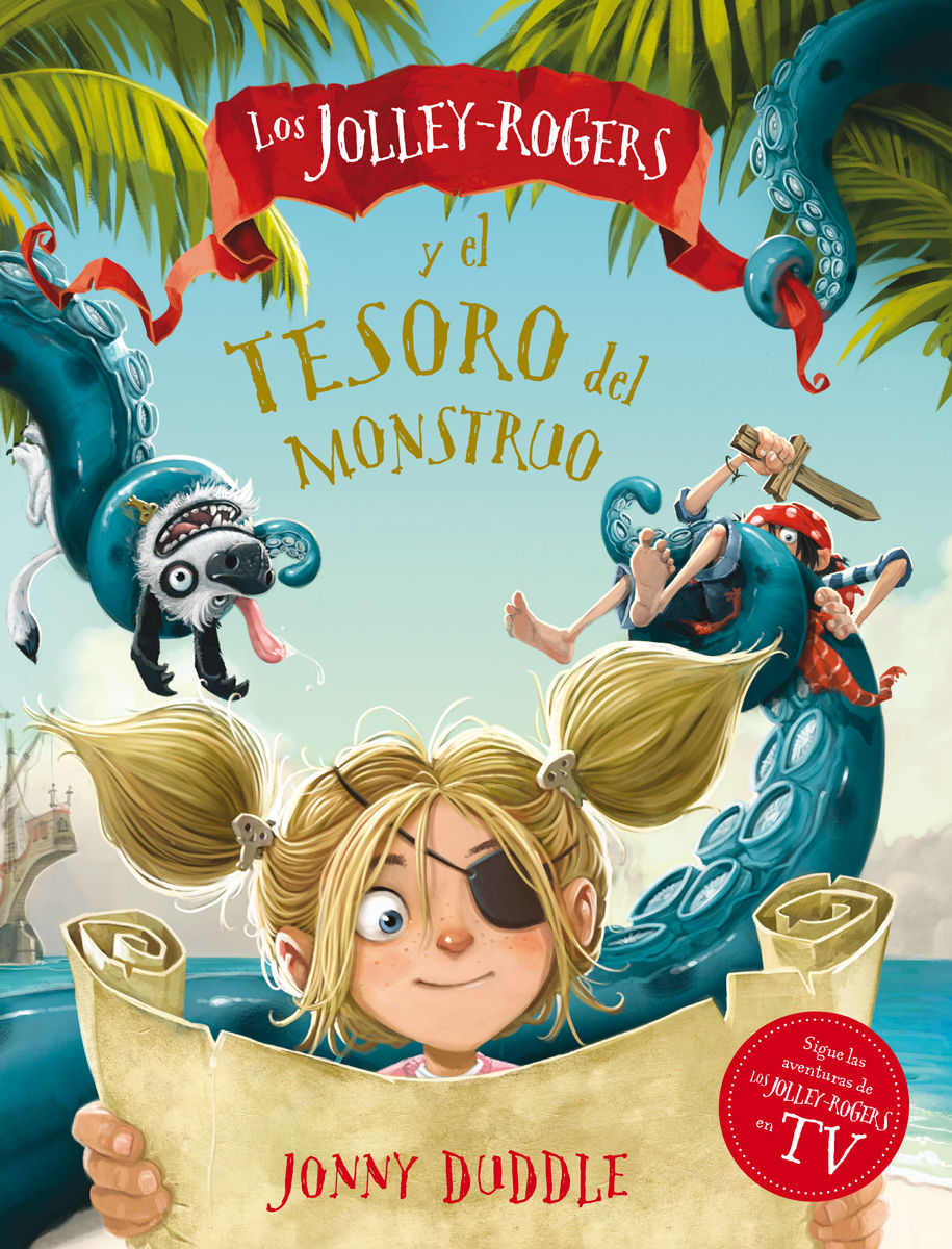 LOS JOLLEY-ROGERS Y EL TESORO DEL MONSTRUO. 