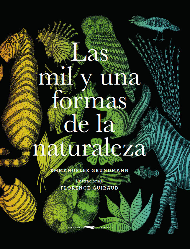 LAS MIL Y UNA FORMAS DE LA NATURALEZA. 