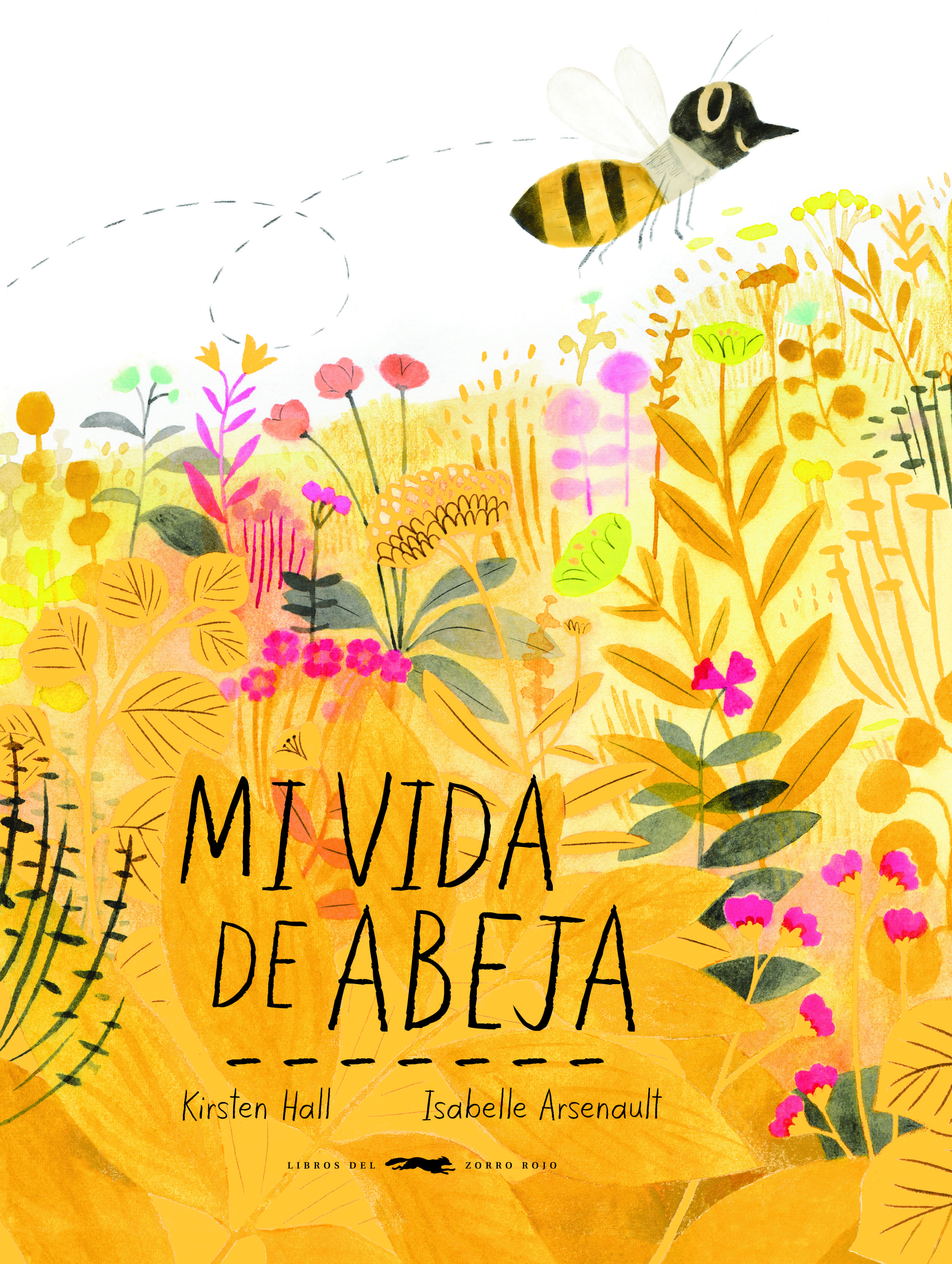 MI VIDA DE ABEJA. 