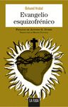 EVANGELIO ESQUIZOFRÉNICO