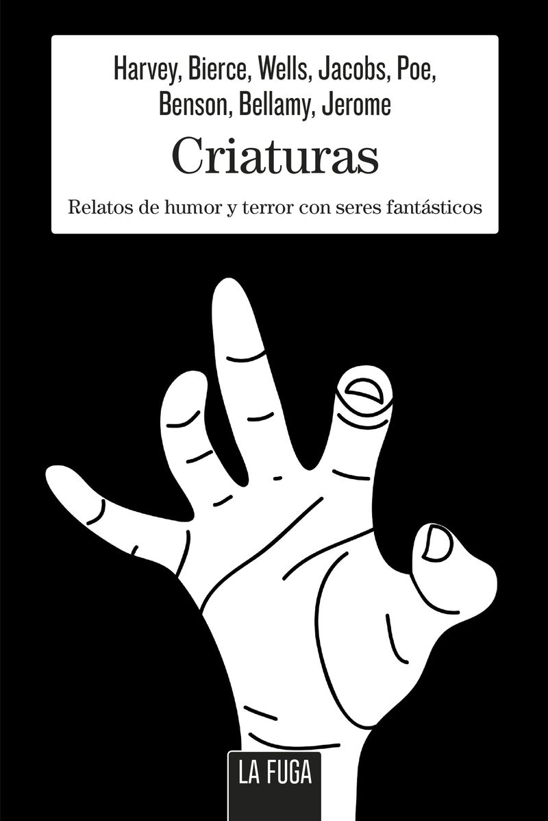 CRIATURAS. RELATOS DE HUMOR Y TERROR CON SERES FANTÁSTICOS