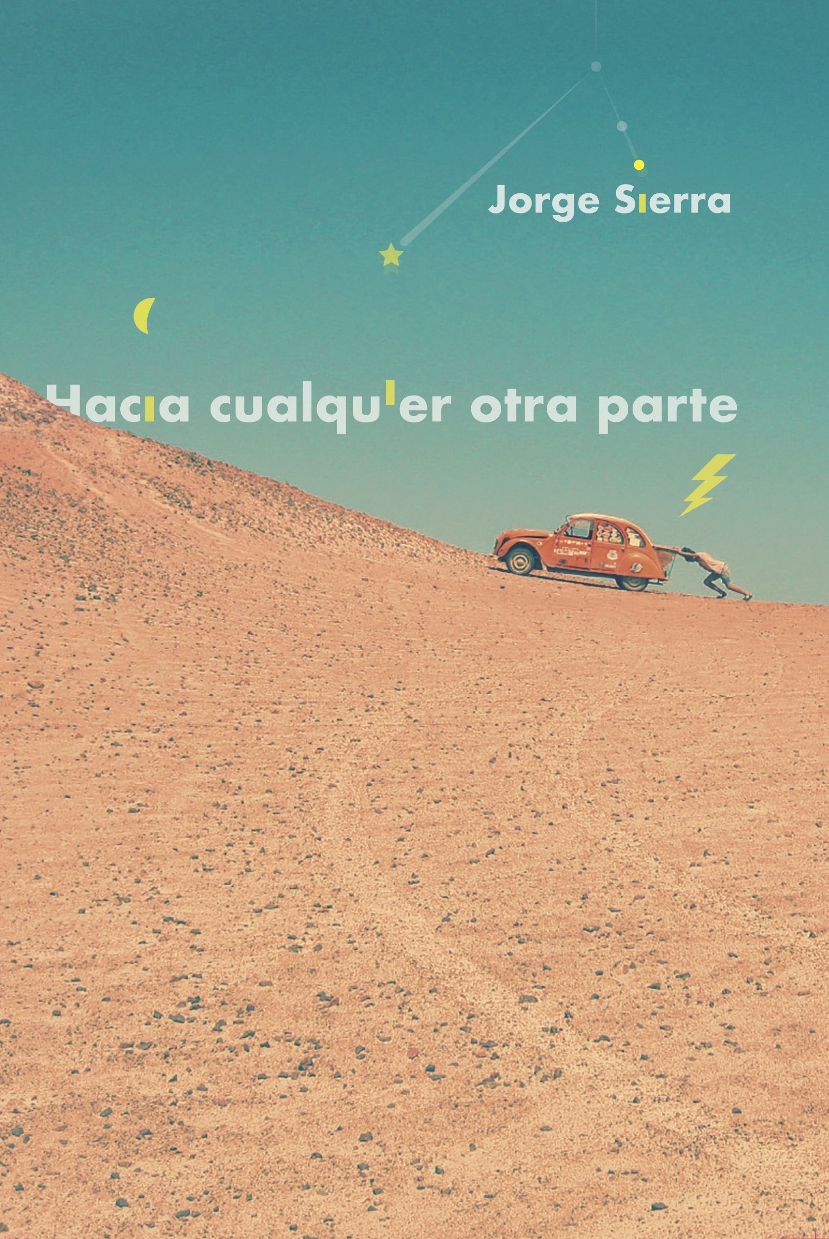 HACIA CUALQUIER OTRA PARTE.
