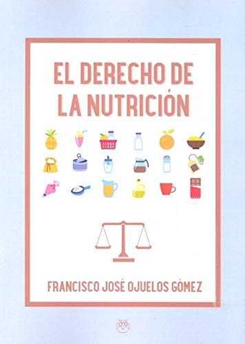 EL DERECHO DE LA NUTRICIÓN
