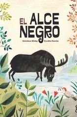 EL ALCE NEGRO. 