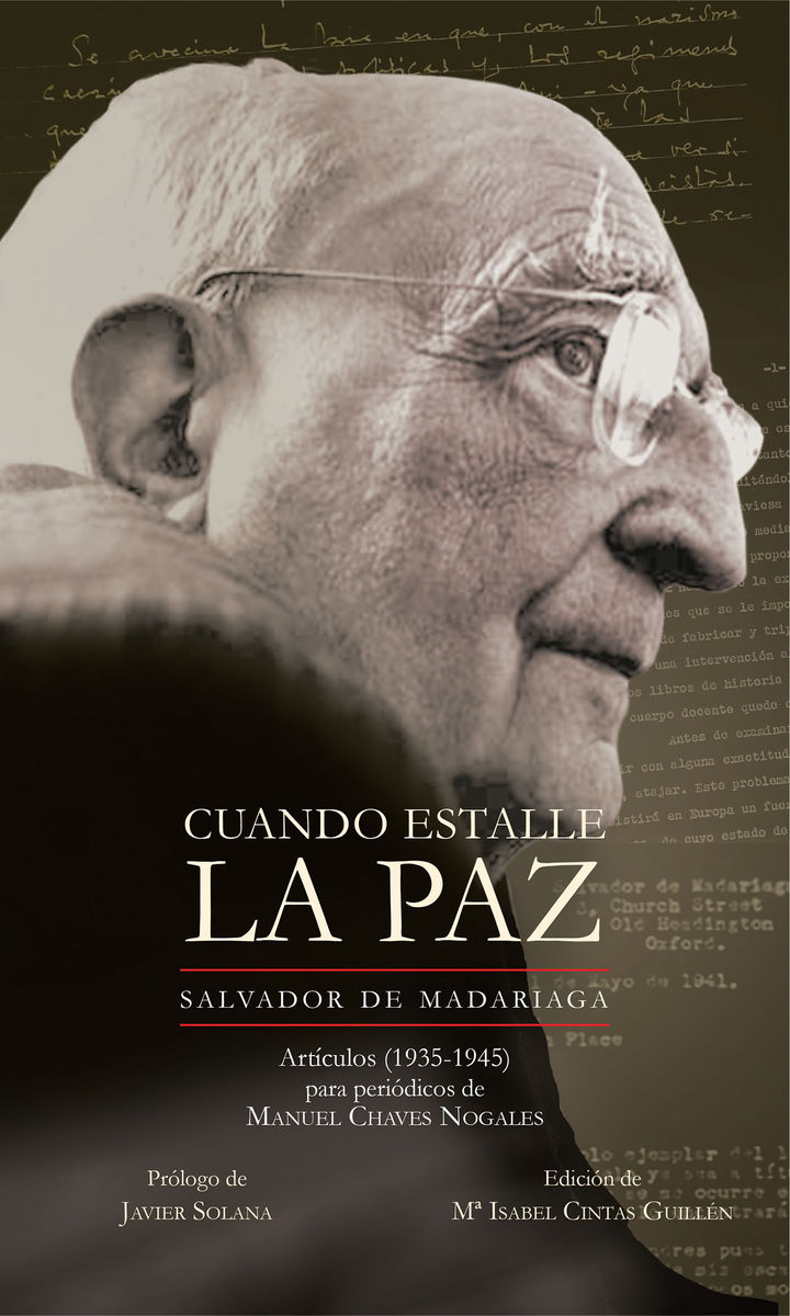 CUANDO ESTALLE LA PAZ. ARTÍCULOS (1935-1945)