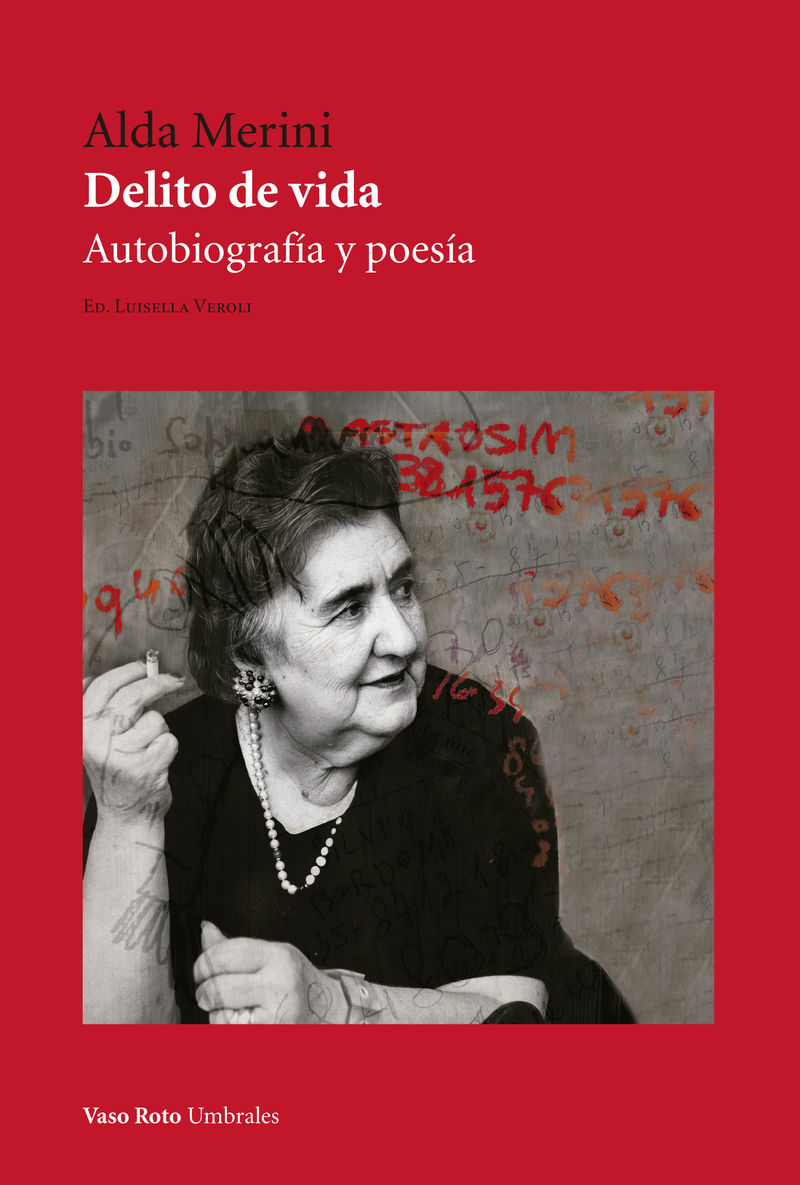 DELITO DE VIDA. AUTOBIOGRAFÍA Y POESÍA