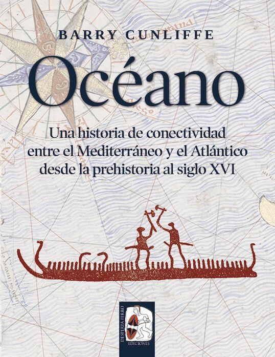 OCÉANO. UNA HISTORIA DE CONECTIVIDAD ENTRE EL MEDITERRÁNEO Y EL ATLÁNTICO DESDE LA PREHI