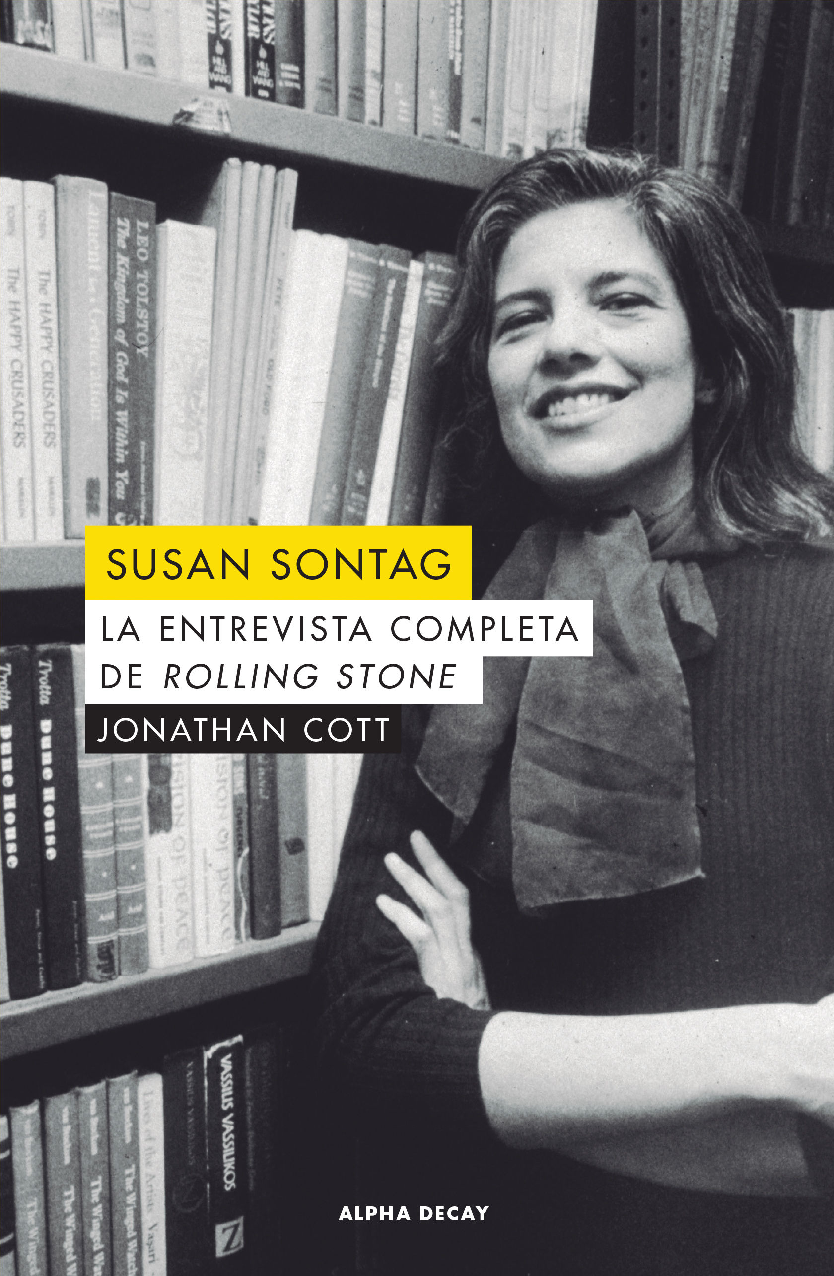 SUSAN SONTAG. LA ENTREVISTA COMPLETA DE ROLLING STONE