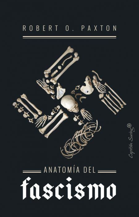 ANATOMÍA DEL FASCISMO. 