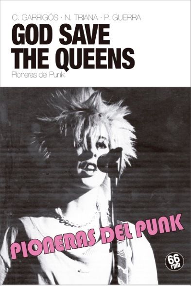 GOD SAVE THE QUEENS. PIONERAS DEL PUNK