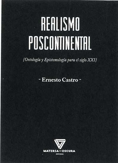 REALISMO POSCONTINENTAL. ONTOLOGÍA Y EPISTEMOLOGÍA PARA EL SIGLO XXI