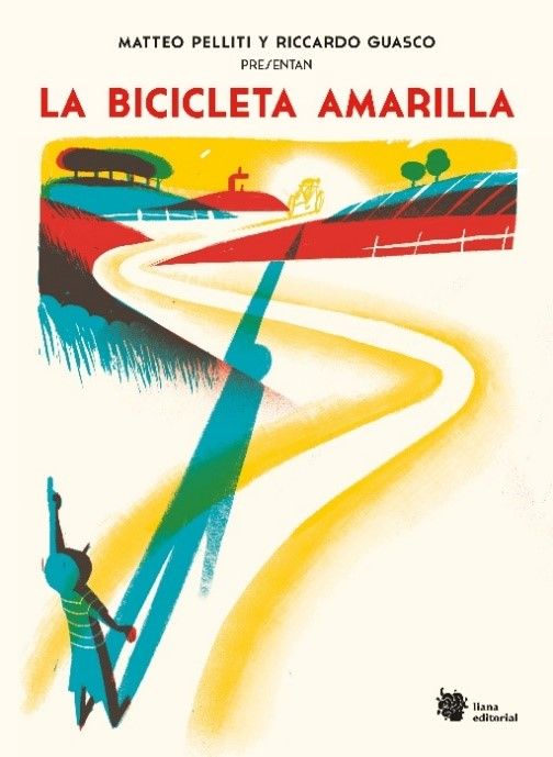 LA BICICLETA AMARILLA. UNA INCURSIÓN POÉTICA SOBRE RUEDAS PARA PEQUEÑOS CICLISTAS