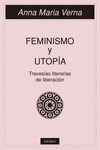 FEMINISMO Y UTOPÍA. TRAVESÍAS LITERARIAS DE LIBERACIÓN