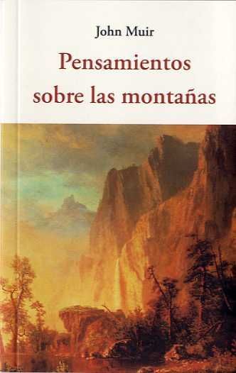 PENSAMIENTO SOBRE LAS MONTAÑAS. 