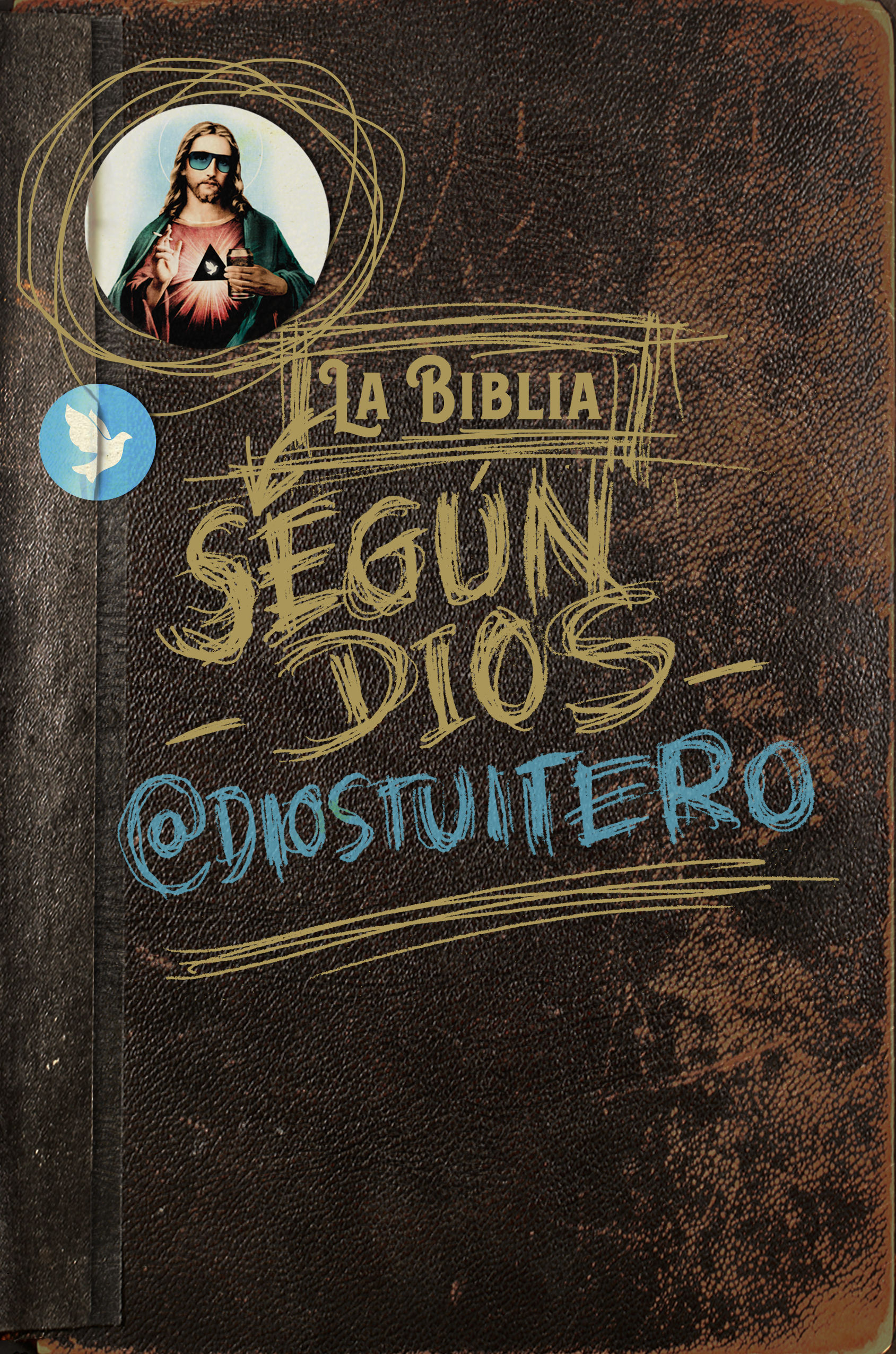 LA BIBLIA SEGÚN DIOS