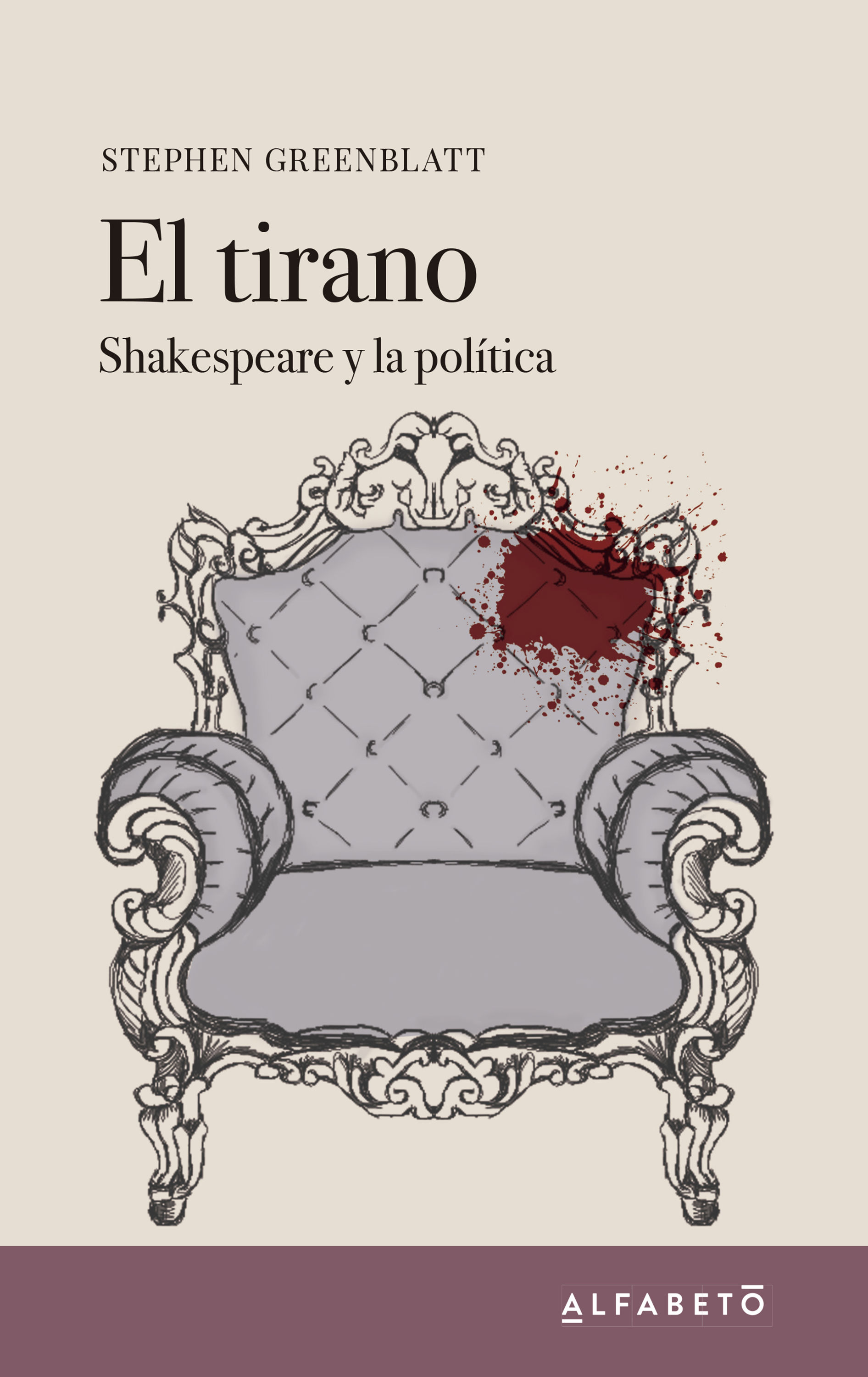 EL TIRANO. SHAKESPEARE Y LA POLÍTICA