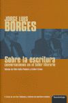 SOBRE LA ESCRITURA: CONVERSACIONES CON BORGES EN EL TALLER LITERARIO