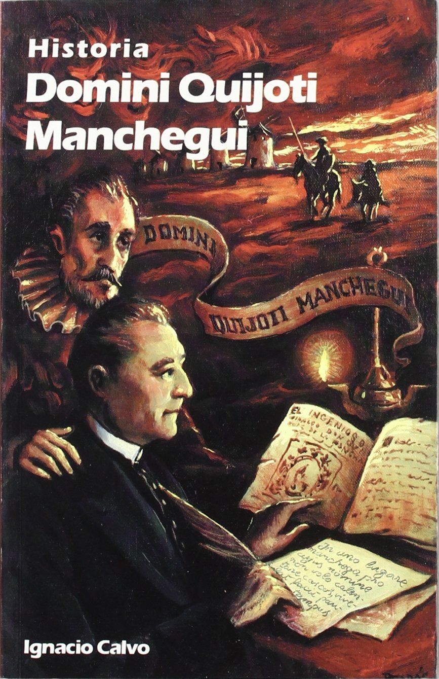 HISTORIA DOMINI QUIJOTI MANCHEGUI
