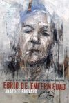 EBRIO DE ENFERMEDAD. Y OTROS ESCRITOS DE LA VIDA Y LA MUERTE