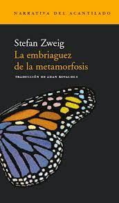 LA EMBRIAGUEZ DE LA METAMORFOSIS.