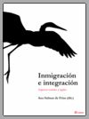 INMIGRACIÓN E INTEGRACIÓN. ASPECTOS SOCIALES Y LEGALES