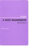 A VECES TRANSPARENTE