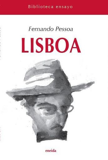 LISBOA. LO QUE EL TURISTA DEBE DE VER EN LISBOA