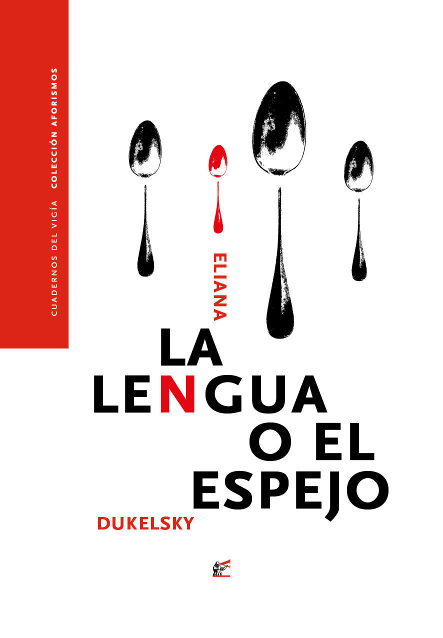 LA LENGUA O EL ESPEJO. 