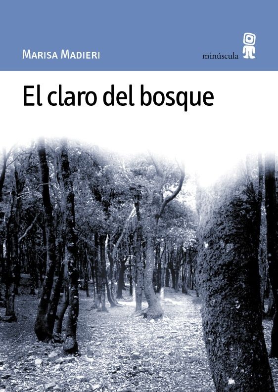 EL CLARO DEL BOSQUE. 