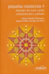 PEQUEÑAS RESISTENCIAS 4. ANTOLOGÍA DEL NUEVO CUENTO NORTEAMERICANO Y CARIBEÑO