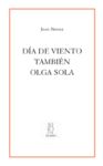 DÍA DE VIENTO;TAMBIÉN;OLGA SOLA