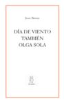 DÍA DE VIENTO;TAMBIÉN;OLGA SOLA