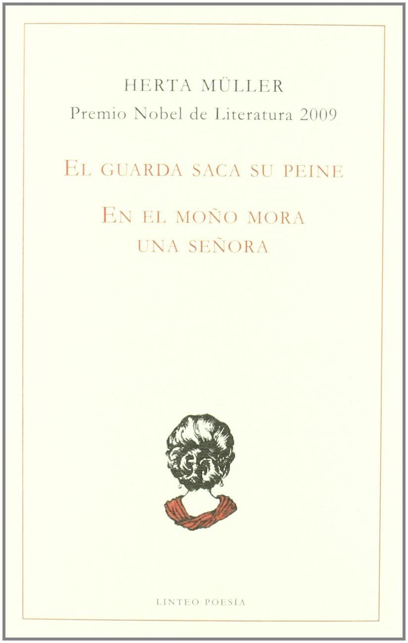 EL GUARDA SACA SU PEINE ; EN EL MOÑO MORA UNA SEÑORA