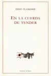 EN LA CUERDA DE TENDER. ANTOLOGÍA 1983-2002