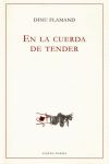 EN LA CUERDA DE TENDER