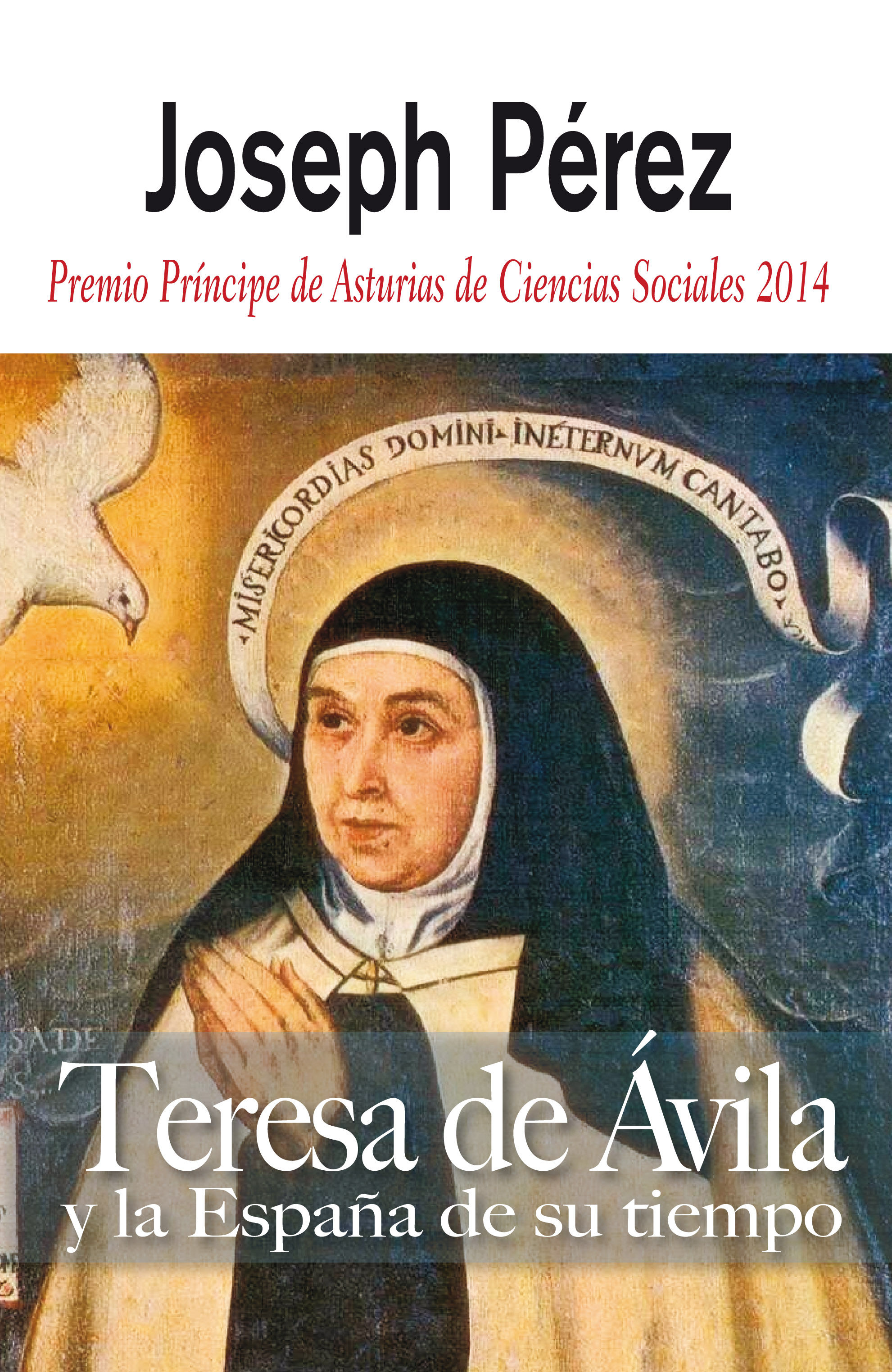 TERESA DE ÁVILA. Y LA ESPAÑA DE SU TIEMPO