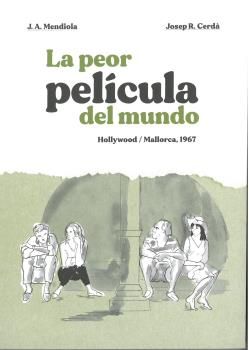 LA PEOR PELÍCULA DEL MUNDO.